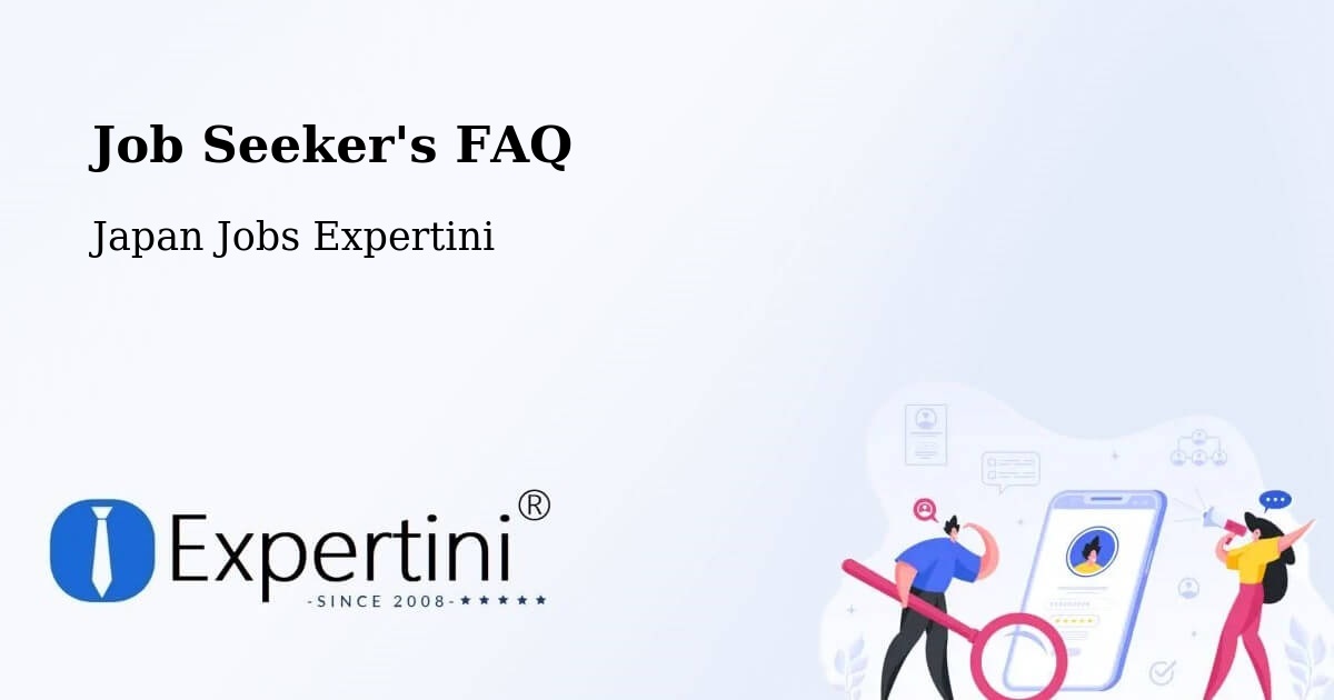 Job Seeker FAQ – Setagaya Ku - Japan Jobs Expertini