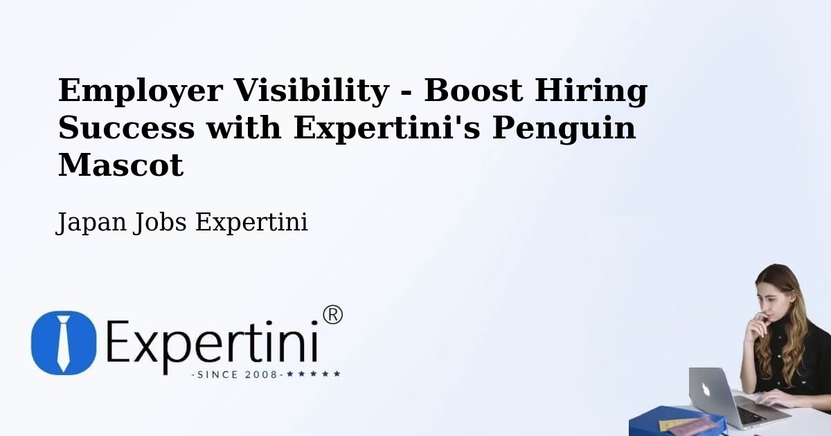 CV and Resume Visibility Optimization – Setagaya Ku - Japan Jobs Expertini